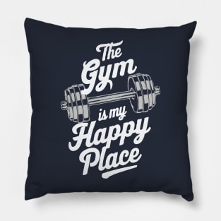 The Gym Is My Happy Place. Gym Pillow