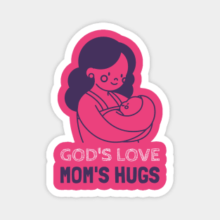 God's Love Mom's Hugs Christian Mothers Magnet