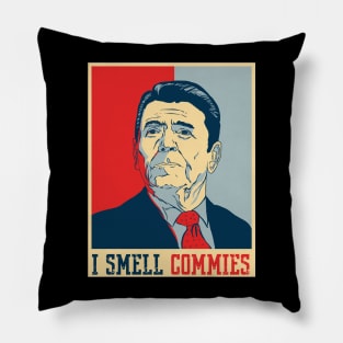 I smell Commies - Ronald Reagan Pillow