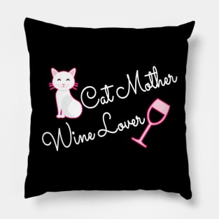 Cat Mother Wine lover Pillow