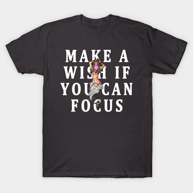 Make A Wish Hot Girl T Shirt Teepublic