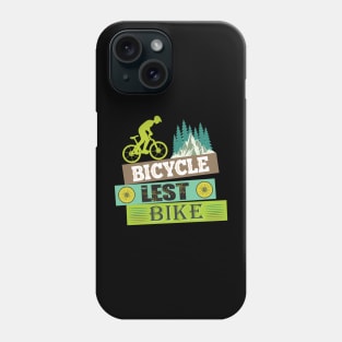 Bicycle Lest Bike / cycling Phone Case