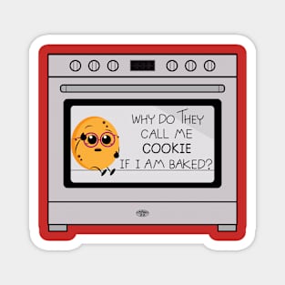 why do they call me cookie? Magnet