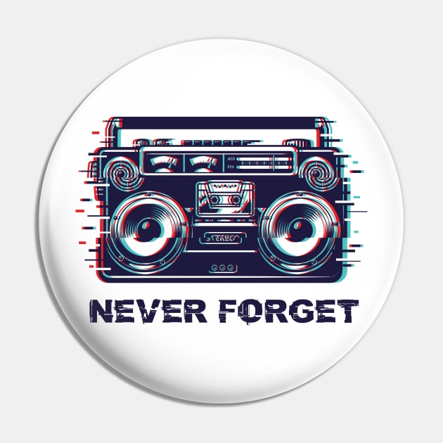 Never Forget Graphic Novelty Sarcastic Vintage Humor Funny Pin by DonVector