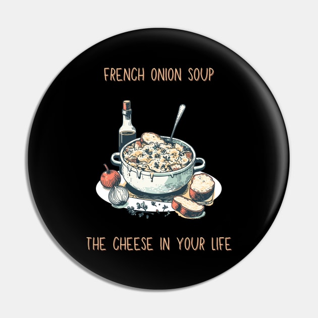 French Onion Soup - The Cheese In Your Life | Gourmet | Foodie | Chef | Kitchen | Soupe à l'Oignon Gratinée Pin by octoplatypusclothing@gmail.com