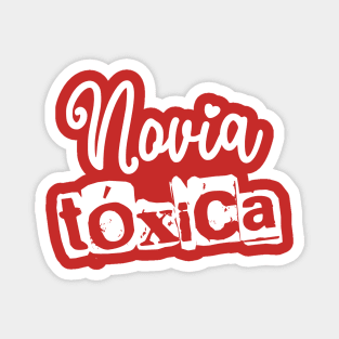 Novia Tóxica - Grunge design Magnet