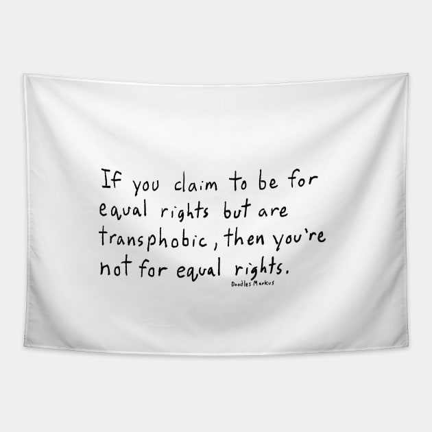 Equal Rights (transparent background) Tapestry by doodlesmarkus