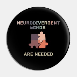 Neurodivergent Minds are Needed (two) Pin