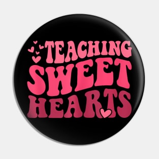 Teaching Sweet Hearts Groovy Valentines Day Teacher Pin