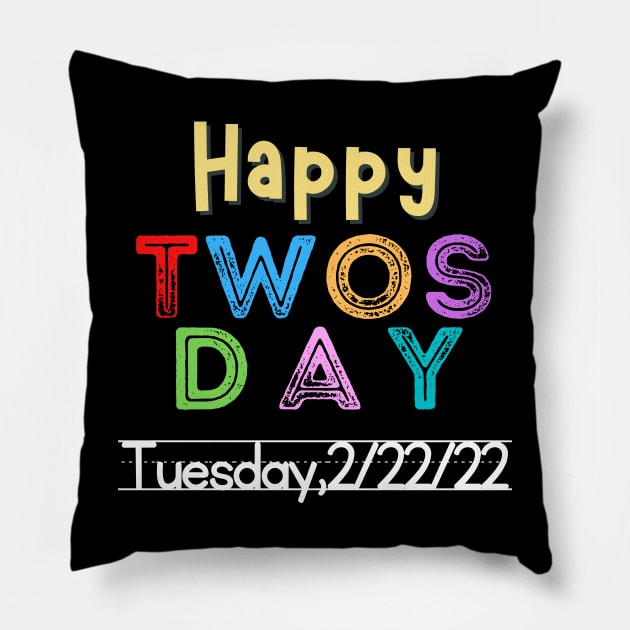 Happy Twosday 2-22-22 Pillow by WearablePSA