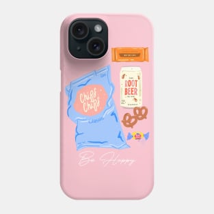 Be Happy - Chips and Root beer Phone Case