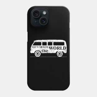 Lets Travel The world Phone Case