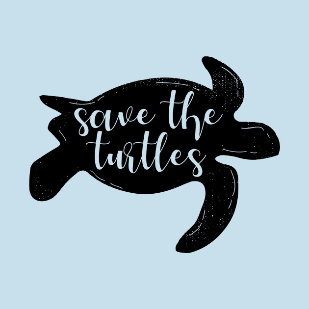 Save the Turtles - Save The Turtles - Kids T-Shirt | TeePublic