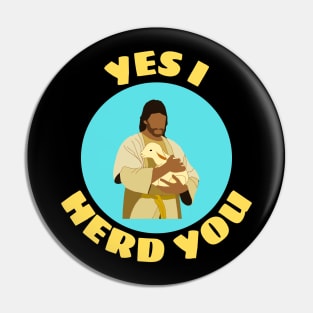 Yes I Herd You | Shepherd Pun Pin