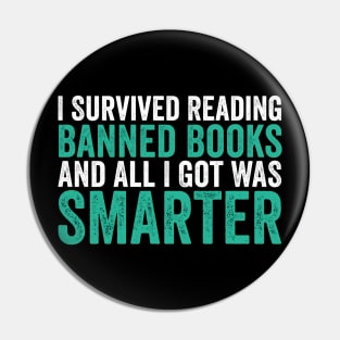 I Survived Reading Banned Books And All I Got Was Smarter Pin