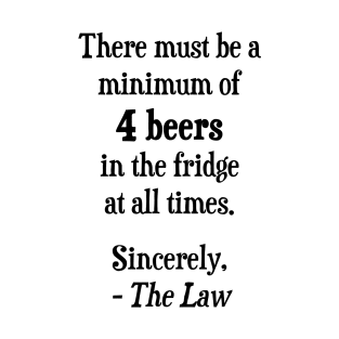 4 Beer Minimum T-Shirt