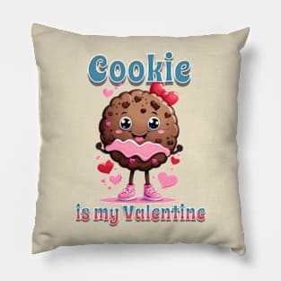 Valentines day Cookie is my Valentine Pillow