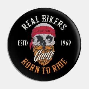 Real Bikers Born To Ride Pin