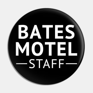 Bates Motel Staff Pin