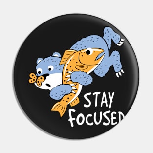 Stay Focused Pin