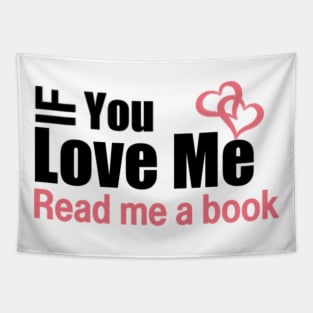 If you love me read me a book Tapestry