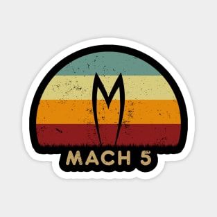 Mach 5 Magnet