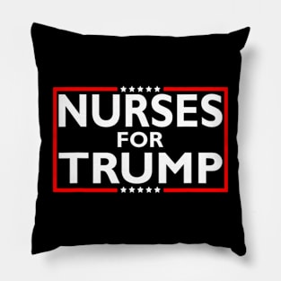 Nurses For Trump President Election 2024 Pillow