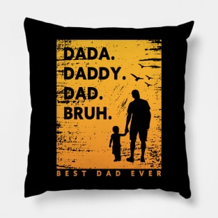 Dada Daddy Dad Bruh Best New Dad Father's Day Vintage Funny Father Pillow