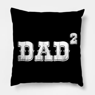 Dad 2 Birthday T-shirt Gift Father's day Pillow