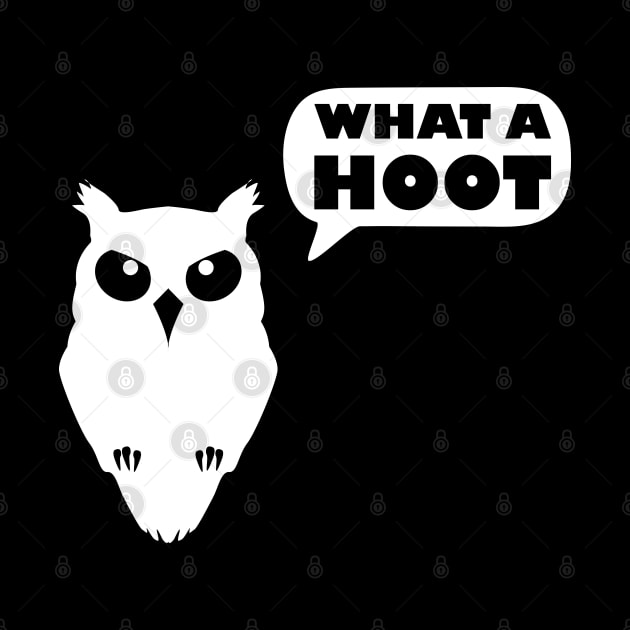 What a Hoot Sarcastic Owl by Made by Popular Demand