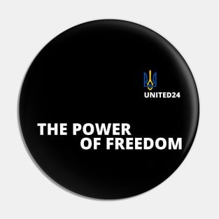 THE POWER OF FREEDOM Pin