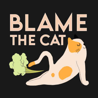 Blame The Cat Humor T-Shirt