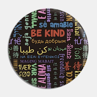 Be Kind In Every Language Pin