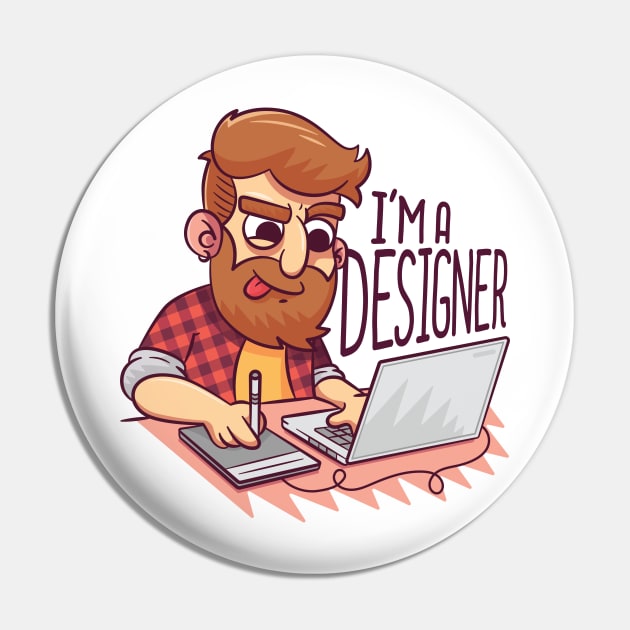 I'm a designer Pin by madeinchorley