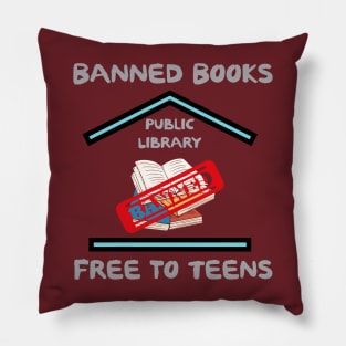 Banned Books Free To Teens Pillow