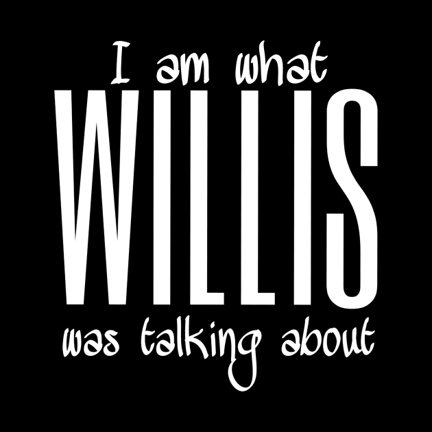 I'm what Willis was talking about by Retrostuff