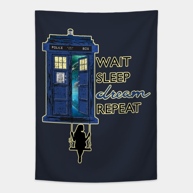 Blue Police Public Call Box - WAIT SLEEP DREAM REPEAT 2 Tapestry by EDDArt