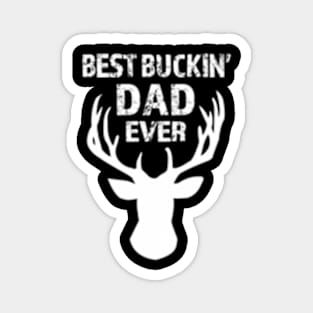 Best Buckin' Dad Ever'S Magnet