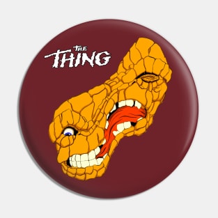 The Thing Thing Pin