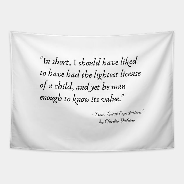 A Quote from "Great Expectations" by Charles Dickens Tapestry by Poemit