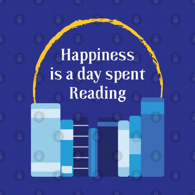 Happiness is a Day Spent Reading | Blue | Royal by Wintre2