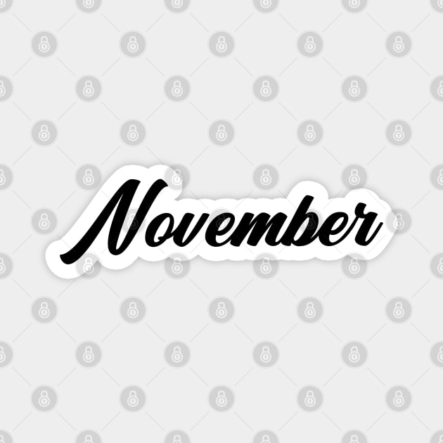 November Magnet by peace and love