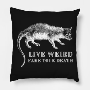 Funny Opossum Design, Live Weird Fake Your Death, Retro Humor, Anxiety Possum Unique Pillow