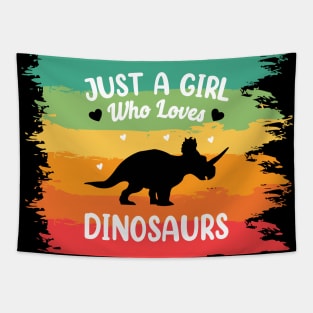 Just a girl who loves Dinosaurs 6 h Tapestry