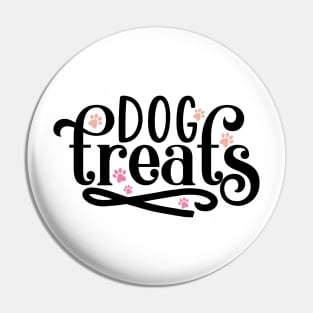 DOG Treats Pin