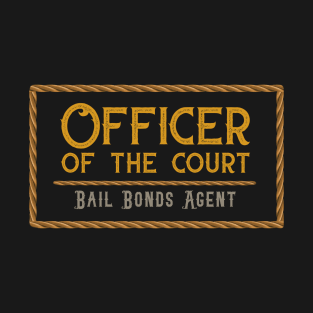 Bail Bonds T-Shirt