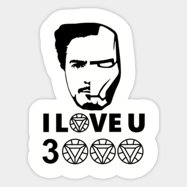 I Love You 3000 I Love You 3000 Sticker Teepublic Au I Love You 3000 I Love You 3000 Sticker Teepublic Au