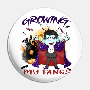 Growing My Fangs Pin