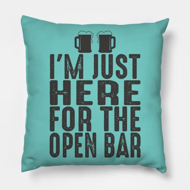 Wedding Funny I'm Here For Open Bar Pillow by Jled