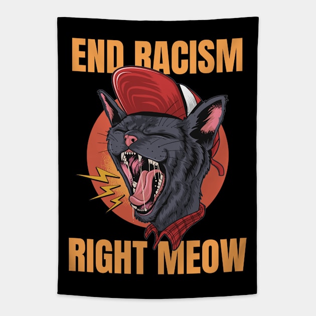 End Racism - Anti-Racist Cat Tapestry by sqwear